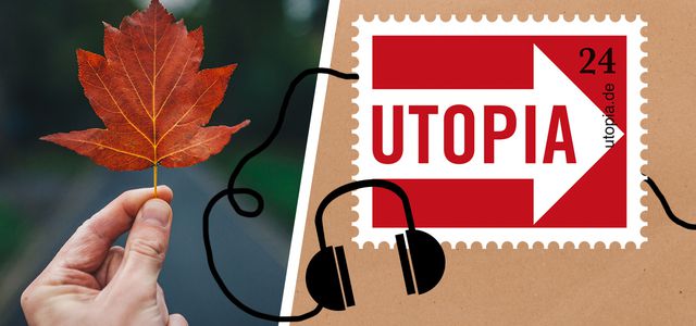 Utopia-Podcast Achtsamkeit